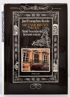 Jan Evangelista Koula: Metamorfózy Kovu. Staré Bratislavské Kované Mreze. Pozsony, 1976, Pallas. Kiadói Egészvászon-köté - Non Classés