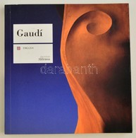 Enric Balasch: Gaudí. H.n., 2008, Ediciones Aldeasa. Kiadói Papírkötés, Angol Nyelven. Gazdag Képanyaggal./ Paperbinding - Non Classés