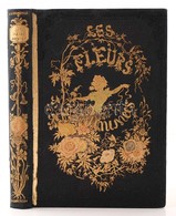 Grandville, J.J.: Les Fleurs Animees. I. Paris, 1847. Gonet. 28 Színezett Acélmetszettel. Aranyozott Egészvászon Kötésbe - Non Classés