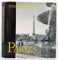 Vegyes Könyvtétel, 2 Db: 
Pogány Frigyes: Párizs. Bp., 1970, Corvina. Negyedik Kiadás. Kiadói Egészvászon-kötés, Kiadói  - Non Classés