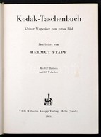 Helmut  Stapf: Kodak Taschenbuch. Halle (Saale), 1956, Wilhelm Knapp. Kiadói Egészávszon-kötés, Német Nyelven. / Linen-b - Unclassified