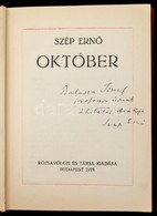 Szép Ernő: Október. Balassa József (1864-1945) Nyelvész, Tanár Részére Dedikált! Bp., 1919. Rózsavölgyi. Egészvászon Köt - Non Classés