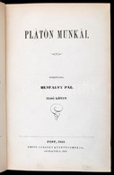 Platón Munkái. I. Kötet. (Második Füzet). Fordította Hunfalvy Pál. Hellén és Római Remekírók. Bp.,1854, Emich Gusztáv, 4 - Unclassified