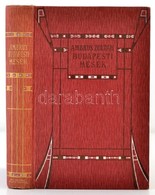 Ambrus Zoltán: Budapesti Mesék. Elbeszélések. Ambrus Zoltán Munkái XI. Bp., 1908, Révai. Kiadói Festett, Aranyozott Szec - Non Classés