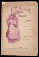 A Fővárosi Lapok Farsangi Emléke. Szerk.: Porzsolt Kálmán. Bp., 1895, Athenaeum. Kiadói, Kissé Viseltes Papírkötésben - Unclassified