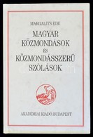 Margalits Ede: Magyar Közmondások és Közmondásszerű Szólások. Bp., 1995, Akadémiai. Az 1896. évi Kiadás (Bp., Kókai) Rep - Unclassified