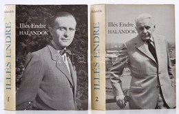 Illés Endre: Halandók I:II: Bp., 1980, Magvető. A Szerző Dedikációjával. Vászonkötésben, Papír Védőborítóval, Jó állapot - Unclassified