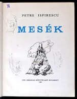 Petre Ispirescu: Mesék. Fordította Kerekes György. Illusztrálta Done Stan. Bukarest, 1981, Ion Creanga. Átkötött Félvász - Unclassified