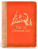 Túl Az óperencián. Szerk.: Bodrits István. Sztojnics Mirkó Rajzaival. Bp., 1958, Fórum. Kiadói Félvászon-kötés, Kopottas - Non Classés