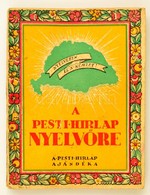 Kosztolányi Dezső (szerk.): A Pesti Hírlap Nyelvőre. Bp., Légrády Testvérek. Kiadói Papírkötés, Kopottas állapotban. - Unclassified