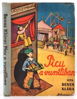 Benes Klára: Picu A Vurstliban. Bp., é. N., Athenaeum. Félvászon Kötésben, Jó állapotban. - Non Classés