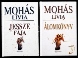 Mohás Lívia Két Könyve, 2 Db: 
Álomkönyv. 
Jessze Fája. 
Bp.,2003-2005, Argumentum. Kiadói Kartonált Papírkötés. - Non Classés