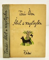 Tamási Áron: Ábel A Rengetegben. Bp.,1943, Révai. Kiadói Félvászon-kötés, Kissé Kopottas Borítóval, Kissé Sérült, Javíto - Non Classés