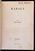 Márai Sándor: Kabala. Bp., 1943, Révai. Kiadói Egészvászon-kötés, Kissé Kopottas Borítóval, Kissé Foltos Gerinccel. - Non Classés