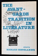 Richard Kostelanetz (szerk.): The Avantgarde Tradition In Literature. Buffalo, 1982, Prometheus Books. Angol Nyelven, Mo - Non Classés