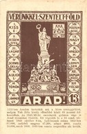 ** T2 Arad, Vérünkkel Szentelt Föld! Irredenta Képeslap / Hungarian Irredenta Postcard S: Tary - Unclassified