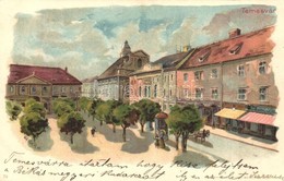 T2 1899 Temesvár, Timisoara; Kunstanstalt Kosmos 79. Litho S: Geiger R. - Non Classés