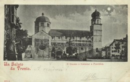 T2 1899 Trento (Südtirol), Il Duomo E Fontaine A Poseidon / Cathedral, Fountain, Night - Non Classés