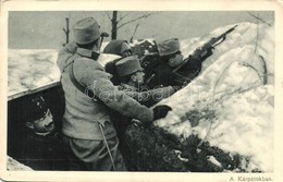 T3 A Kárpátokban. Jelenet A Kárpáti Harcokból. Az Érdekes Újság Kiadása / WWI Austro-Hungarian K.u.K. Military In The Ca - Non Classés