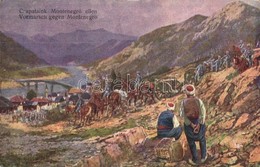 ** T2 Csapataink Montenegro Ellen / Vormarsch Gegen Montenegro / WWI K.u.k. Military Art Postcard, Attack Against Monten - Non Classés