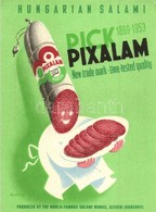 ** T2/T3 1953 Pick Pixalam. Magyar Szalámigyár Reklámlap / Hungarian Salami Factory Advertisement S: Macskássy (EK) - Non Classés