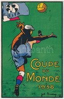 * T2 1938 Coupe Du Monde. Labdarúgó Világbajnokság Reklámlapja, A Hátoldalon Bíró (Bier) Sándor Magyar Válogatott Labdar - Non Classés