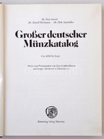 Dr. Paul Arnold - Dr. Harald Küthmann - Dr. Dirk Steinhilber: Grosser Deutscher Münzkatalog - Von 1800 Bis Heute. Batten - Unclassified
