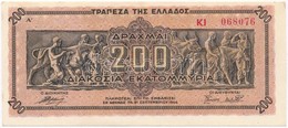 Görögország 1944. 200.000.000D T:I-,II
Greece 1944. 200.000.000 Drachmai C:AU,XF
Krause 131 - Unclassified