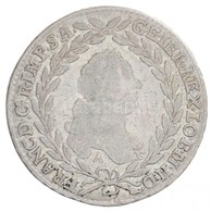 Ausztria (1766.) 1765A/G-R 20kr Ag 'I. Ferenc' Posztomusz Kiadás (6,36g) T:2,2-
Austria (1766.) 1765A/G-R 20 Kreuzer Ag  - Non Classés