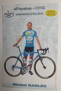 Michal Kadlec  Czech Republik ED'system ZVVZ Professional Cycling Team Mint Card - Sports