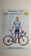 David Kupka Czech Republik ED'system ZVVZ 2005 Professional Cycling Team Mint Card - Sport