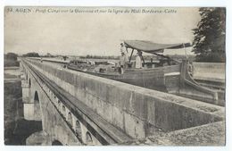 Agen - Pont-Canal Sur La Garonne Et Sur La Ligne Du Midi Bordeaux-Cette - Agen