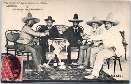 AMERIQUE -- MEXIQUE -- Mexico - Un Grupo De Rancheros - Mexique