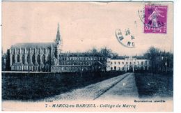 Cpa De Marcq En Baroeul - Collége De Marcq - - Marcq En Baroeul