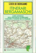 # Itinerari Bergamaschi - 32 Schede (vedi Foto) - Histoire, Philosophie Et Géographie