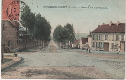 ROCQUENCOURT  ROUTE DE VERSAILLES - Rocquencourt