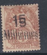 Port-Saïd N° 43b X  : 15 M. Sur 4 C. Brun Variété :  Double Surcharge, Trace De Charnière Sinon TB - Unused Stamps