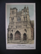 Amiens(Somme) Cathedrale Notre-Dame - Picardie