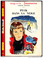 Lisbeth Werner -  Puck Dans La Neige - Bibliothèque Rouge Et Or  - (1961 ) - Bibliothèque Rouge Et Or