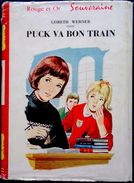Lisbeth Werner - Puck Va Bon Train - Bibliothèque Rouge Et Or Souveraine N° 628 - ( 1962 ) . - Bibliothèque Rouge Et Or