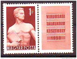 HUNGARY - 1958. 5th Youth Festival, Keszthely - MNH - Unused Stamps