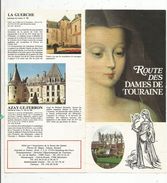 Dépliant Touristique, 8 Pages  , Route Des Dames De TOURAINE , 2 Scans , Frais Fr : .1.55 E - Tourism Brochures