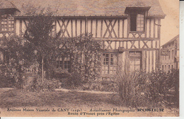 Ancienne Maison Vicariale De CANY - Actuellement Photographie ROSIER - Route D'Yvetot Près Eglise  PRIX FIXE - Cany Barville