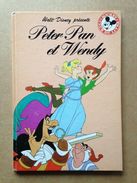 Disney - Mickey Club Du Livre - Peter Pan Et Wendy (1982) - Disney