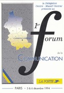 FRANCE- CPM DELEGATION CENTRE-MASSF CENTRAL 1er FORUM DE LA COMMUNICATION PARIS 5-6/12/1994- CH. CHABERT ILLUSTRATEUR-/2 - Other & Unclassified