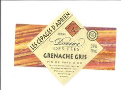Etiquette De VIN Du PAYS D'OC " Grenache Gris Domaine Des Fées 1998 " - Etichette Di Forma Insolita