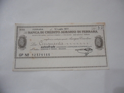 MINIASSEGNO BANCA DI CREDITO AGRARIO DI FERRARA LIRE 50. - [10] Cheques Y Mini-cheques