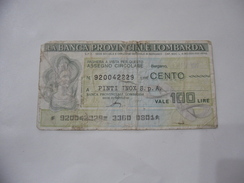 MINIASSEGNO BANCA PROVINCIALE LOMBARDA PINTI INOX LIRE 100. - [10] Assegni E Miniassegni