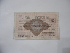 MINIASSEGNO IL BANCO DI SICILIA LIRE 150. - [10] Cheques Y Mini-cheques