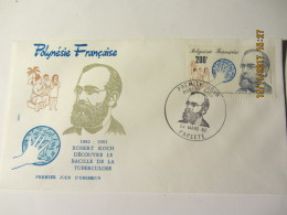 Enveloppe 1er Jour "POLYNESIE" Robert KOCH Découverte De La Tuberculose " - Storia Postale